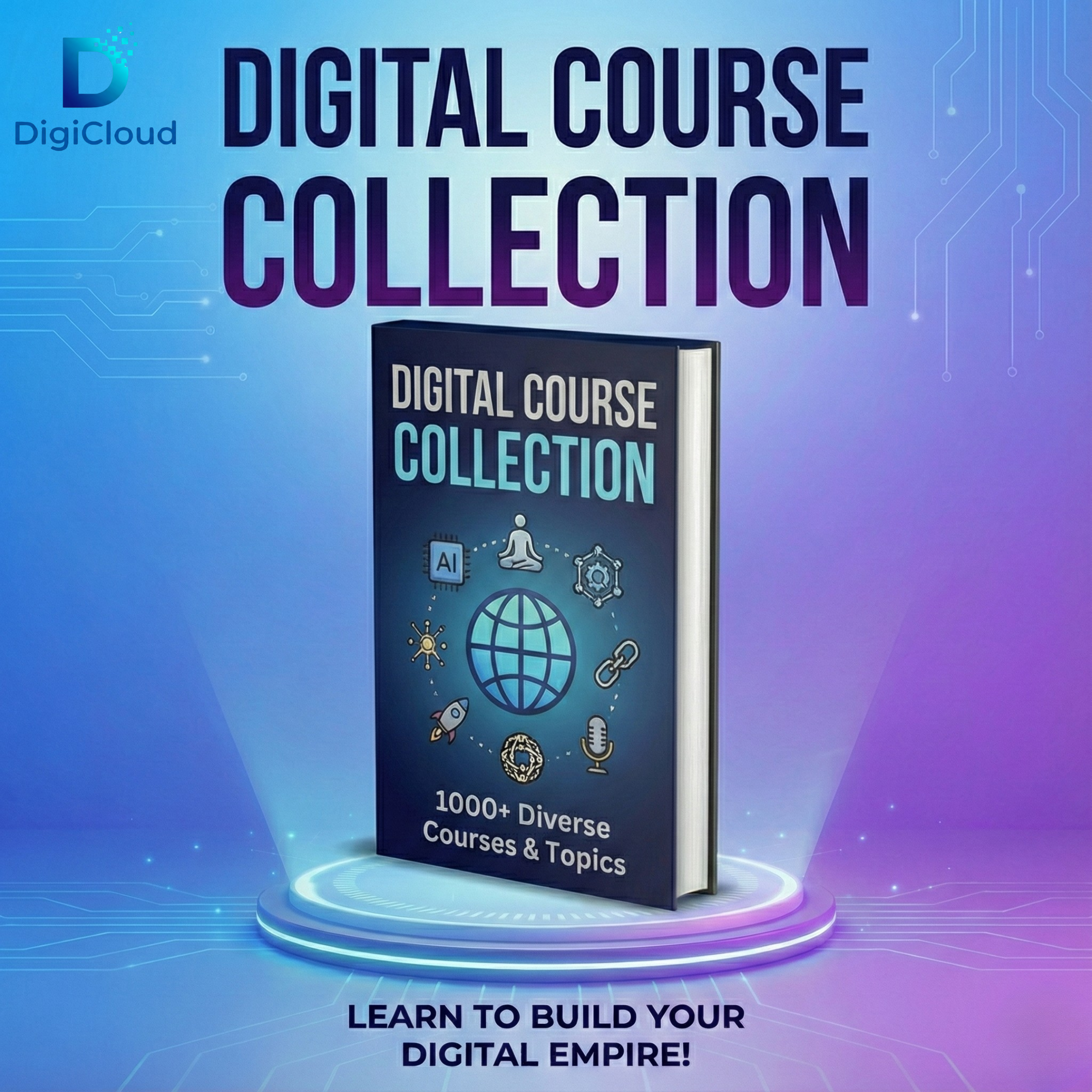 Digital Course Collection – 1000+ Diverse Online Courses – AI, Marketing, Yoga, Blockchain & More